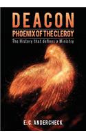 Deacon Phoenix Of The Clergy: (English)