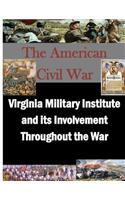 Virginia Military Institute and its Involvement Throughout the War