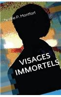 Visages Immortels