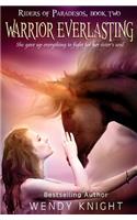 Warrior Everlasting: (2 Riders of Paradesos)