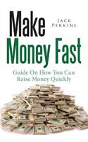 Make Money Fast