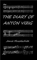 Diary of Anton Vizig