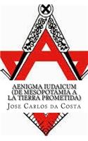 AENIGMA IUDAICUM (De Mesopotamia a la Tierra Prometida)