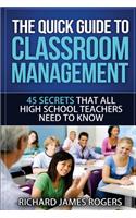 Quick Guide to Classroom Management