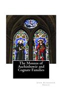 Monros of Auchinbowie and Cognate Families