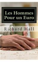 Les Hommes Pour un Euro
