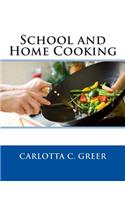 School and Home Cooking
