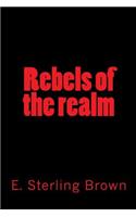 Rebels of the realm