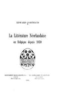 La littérature néerlandaise en Belgique depuis 1830