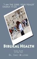 Biblical Health: Stumbling Blocks & Landmines That Cause Disease