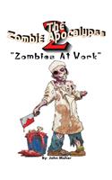 Zombie Apocalypse 2: The 2nd (Almost) Adult Coloring Book