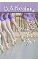 The Academy - First Year