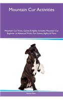 Mountain Cur Activities Mountain Cur Tricks, Games & Agility Includes
