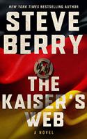 The Kaiser's Web: (Cotton Malone)