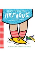 Lena's Shoes Are Nervous