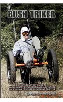 Bush Triker