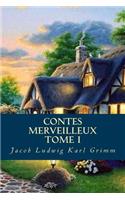 Contes Merveilleux Tome I