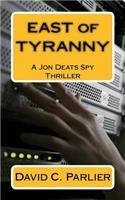 East of Tyranny