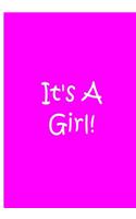 It's A Girl - Notebook / Journal / Blank Lined Pages / Collectible