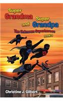 Super Grandma and Super Grandpa