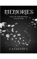 Memories Tale of The Broken Collector