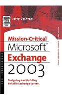 Mission-Critical Microsoft Exchange 2003