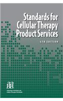 Standards for Cellular Therapy Product Services