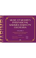 Music of Musser's International Marimba Symphony Orchestra