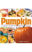 Pumpkin: A Super Food for All 12 Months of the Year