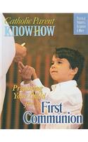 Preparing Your Child For... First Communion