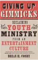 Giving Up Gimmicks
