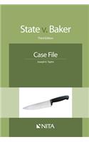 State v. Baker: Case File