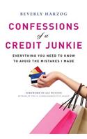 Confessions of a Credit Junkie