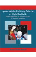 Lyman Alpha Emitting Galaxies at High Redshift