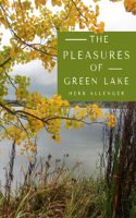 Pleasures of Green Lake