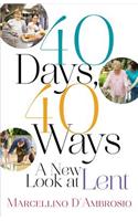 40 Days, 40 Ways