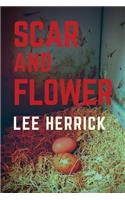 Scar and Flower