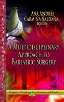 Multidisciplinary Approach to Bariatric Surgery