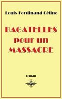 Bagatelles pour un massacre