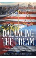 Balancing the Dream