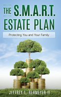 S.M.A.R.T. Estate Plan