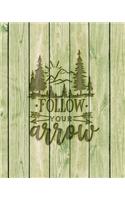 Follow Your Arrow