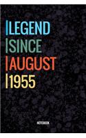 Legend Since August 1955 Notebook: Vintage Lined Notebook / Journal Diary Gift, 120 Pages, 6x9, Soft Cover, Matte Finish For People Born In August 1955
