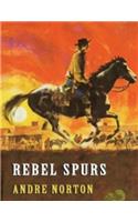 Rebel Spurs (Annotated)