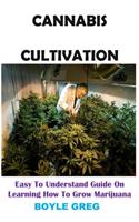 Cannabis Cultivation