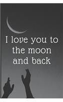 I love you to the moon and back