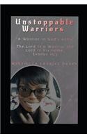 Unstoppable Warriors