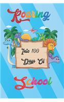 Dinosaur T-Rex Roaring Into 100 Days Of School