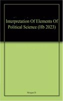 Interpretation Of Elements Of Political Science (Hb 2023)