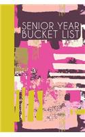 Senior Year Bucket List